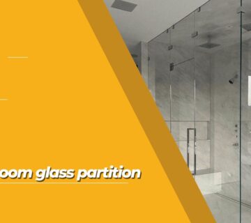 Bathroom glass partition​