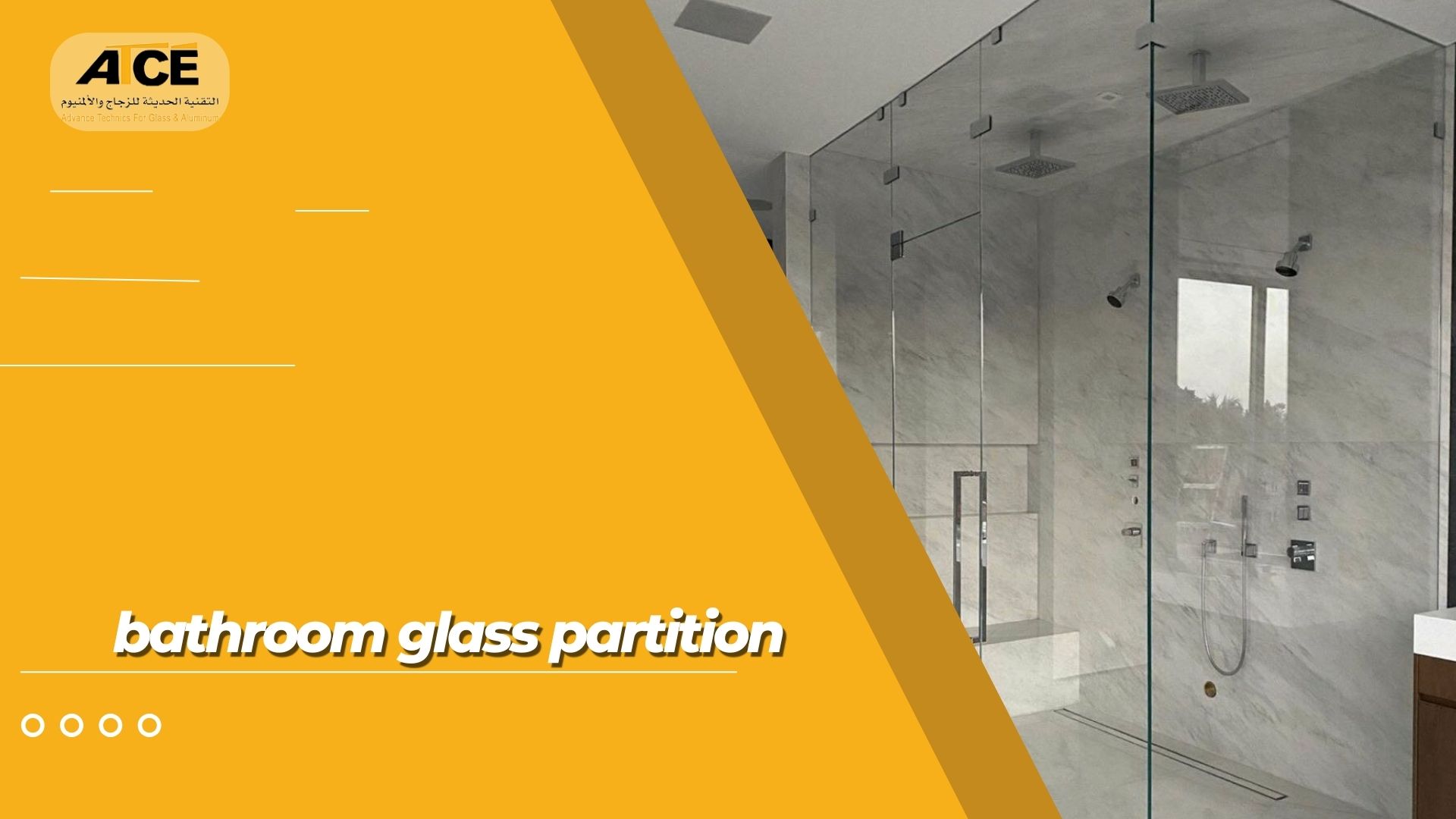 Bathroom glass partition​