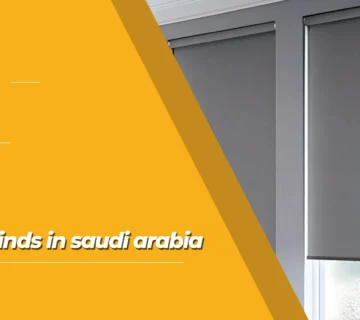 Roller blinds in saudi arabia 360x320